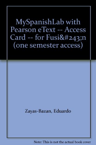 Book Myspanishlab With Pearson Etext -- Access Card -- For Fusión (one Semester Access) free