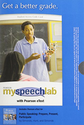 Book MySpeechLab with Pearson eText -- Standalone Access Card -- for Public Speaking: Prepare, Present, Participate free