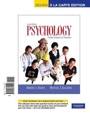 Book Psychology: Science and Practice, Books a la Carte Edition (2nd Edition) free