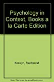 Book Psychology in Context, Books a la Carte Edition free