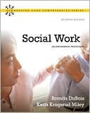 Book Social Work: An Empowering Profession (Connecting Core Competencies) free