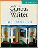 Book The Curious Writer: Concise Edition (3rd Edition) free