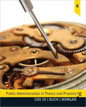 Book Public Administration in Theory and Practice (2nd Edition) free Book Public Administration in Theory and Practice (2nd Edition) free
