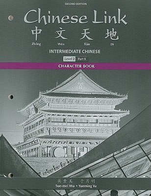 Book Character Book for Chinese Link: Intermediate Chinese, Level 2/Part 1 free