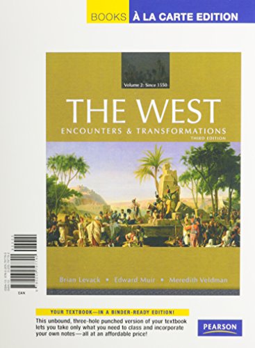 Book The West: Encounters & Transformations: Since 1550: 2 (Books a la Carte) free
