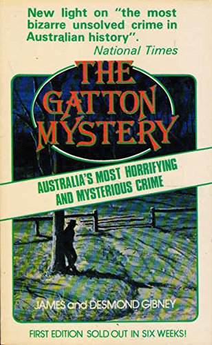 Book The Gatton Mystery - Australia's Most Horrifying And Mysterious Crime free