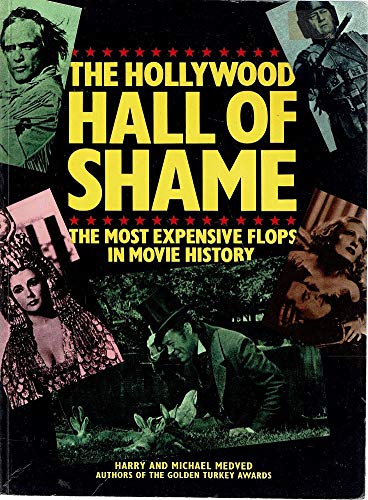 Book The Hollywood Hall of Shame - the Most Expensive Flops in Movie History free