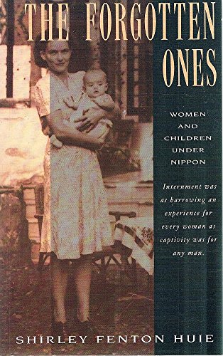 Book The Forgotten Ones: Women and Children Under Nippon free