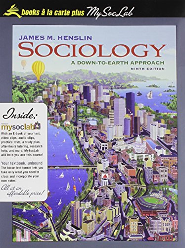 Book Sociology: A Down-to-earth Approach, Books A La Carte Plus Mysoclab (9th Edition) free