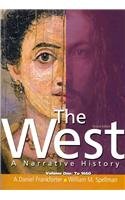 Book The West: A Narrative History, Volumes 1 And 2 With Prentice Hall Primary Source: Documents In Western Civilization Dvd (2nd Edition) free