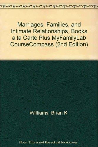 Book Marriages, Families, And Intimate Relationships, Books A La Carte Plus Myfamilylab Coursecompass (2nd Edition) free