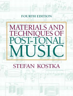 Book Materials and Techniques of Post-Tonal Music (4th Edition) free