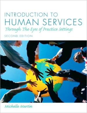 Book Introduction to Human Services: Through the Eyes of Practice Settings free