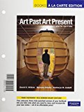 Book Art Past, Art Present, Books a la Carte Edition (6th Edition) free