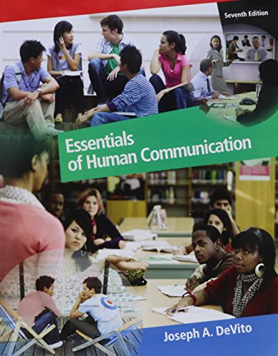 Book Essentials of Human Communication with MyCommunicationLab and Pearson eText (7th Edition) free