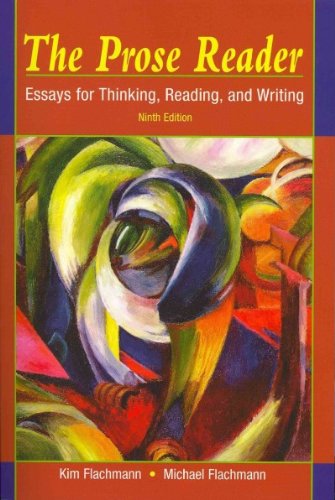 Book The Prose Reader: Essays For Thinking, Reading, And Writing With Mycomplab (12-month Access) (9th Edition) free