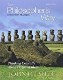 Book The Philosopher's Way: Thinking Critically About Profound Ideas with MyPhilosophyLab with eText (3rd Edition) free