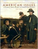 Book American Issues: A Primary Source Reader in United States History, Volume 1 free
