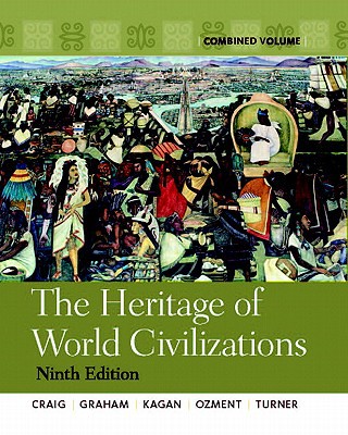 Book The Heritage of World Civilizations: Combined Volume (9th Edition) free