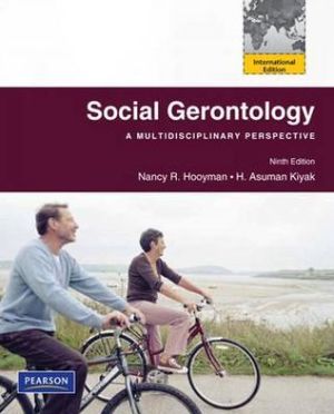 Book Social Gerontology: A Multidisciplinary Perspective (international Edition) free
