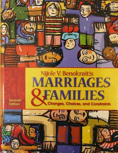 Book Marriages and Families: Changes, Choices and Constraints with MyFamilyLab and Pearson eText (7th Edition) free