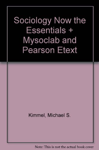 Book Sociology Now the Essentials + Mysoclab and Pearson Etext free