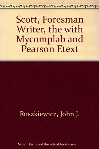 Book The Scott, Foresman Writer + Mycomplab and Pearson Etext free