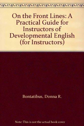 Book On The Front Lines: A Practical Guide For Instructors Of Developmental English (for Instructors) free