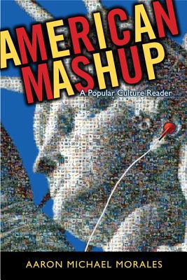 Book American Mashup: A Popular Culture Reader free Book American Mashup: A Popular Culture Reader free