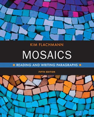 Book Mosaics: Reading and Writing Paragraphs (5th Edition) free