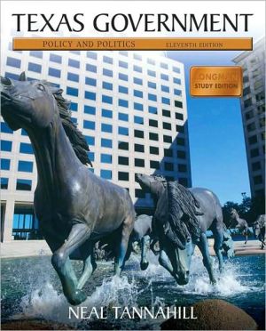 Book Texas Government: Policy and Politics (Longman Study Edition) (11th Edition) free