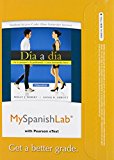 Book MyLab Spanish with Pearson eText -- Access Card -- for Día a día (one semester access) free