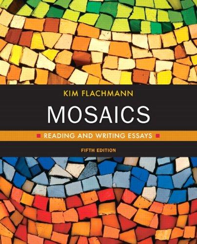 Book Mosaics: Reading and Writing Essays (Flachmann Mosaics Series) free