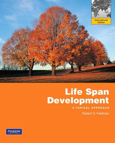 Book Life Span Development: A Topical Approach: International Edition free