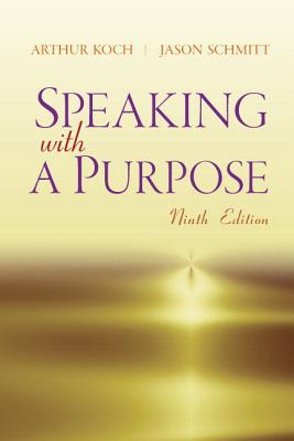 Book Speaking with a Purpose Plus MySearchLab with eText -- Access Card Package (9th Edition) free