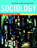 Book Sociology: A Down-to-Earth Approach, Sixth Canadian Edition (6th Edition) free