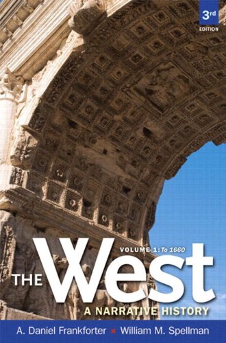 Book The West: A Narrative History, Volume 1: To 1660 (2-downloads) free
