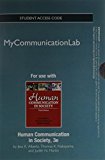 Book New Mycommunicationlab Without Pearson Etext -- Standalone Access Card -- For Human Communication In Society (3rd Edition) free