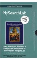 Book MySearchLab with Pearson eText -- Standalone Access Card -- for Jews, Christians, Muslims: A Comparative Introduction to Monotheistic Religions (2nd Edition) free