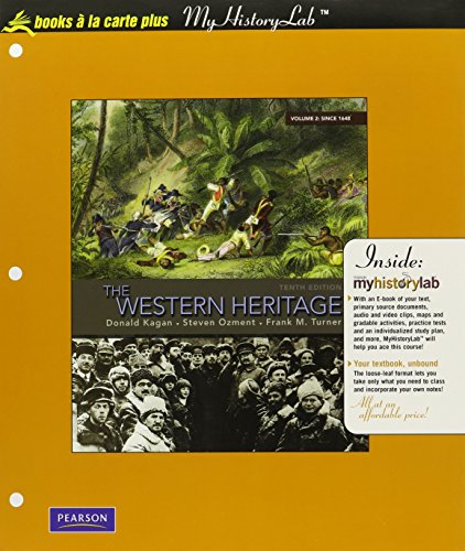 Book The Western Heritage: Volume 2, Books a la Carte Plus NEW MyHistoryLab (10th Edition) free