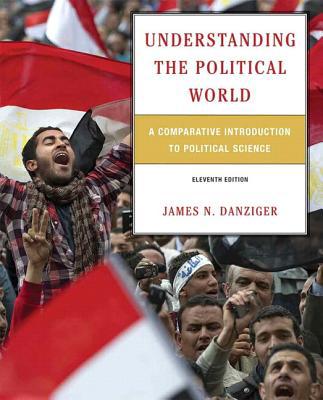 Book Understanding the Political World: A Comparative Introduction to Political Science Plus MyPoliSciLab -- Access Card Package with eText -- Access Card Package (11th Edition) free