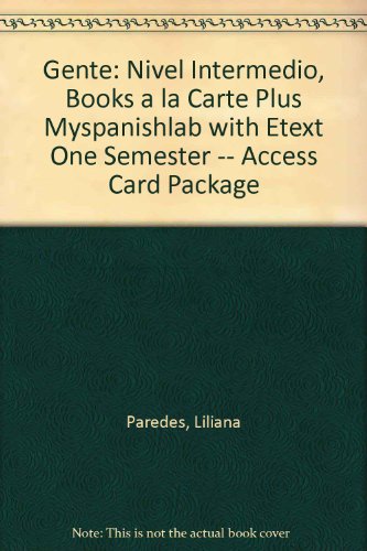 Book Gente + MySpanishLab, 6 Month Access: Nivel Intermedio, Books a La Carte Plus Myspanishlab 6mo free