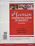 Book Human Communication in Society, Books a la Carte Edition (3rd Edition) free