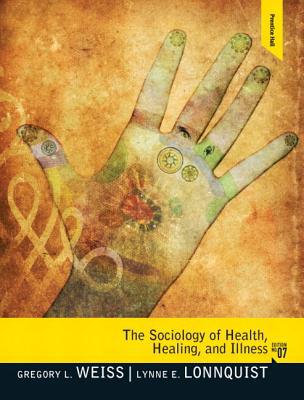 Book The Sociology of Health, Healing, and Illness + Mysearchlab With Etext free