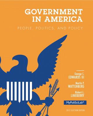 Book Government in America: People, Politics, and Policy, 2012 Election Edition (16th Edition) free