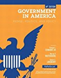 Book Government in America: People, Politics, and Policy. by George C. Edwards, Martin P. Wattenberg, Robert L. Lineberry free
