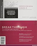 Book Statistics for Social Workers, Enhanced Pearson eText -- Access Card free