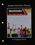 Book Identidades: Exploraciones e interconexiones and Student Activities Manual (3rd Edition) free