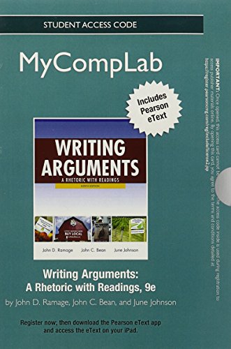 Book New Mycomplab With Pearson Etext -- Standalone Access Card -- For Writing Arguments: A Rhetoric With Readings (9th Edition) free