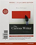 Book The Curious Writer, Books a la Carte Edition (4th Edition) free